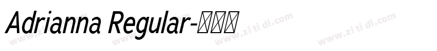 Adrianna Regular字体转换